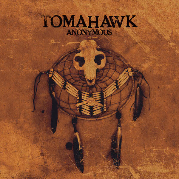 Cover of vinyl record ANONYMOUS by artist TOMAHAWK