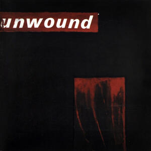 Cover of vinyl record UNWOUND by artist UNWOUND