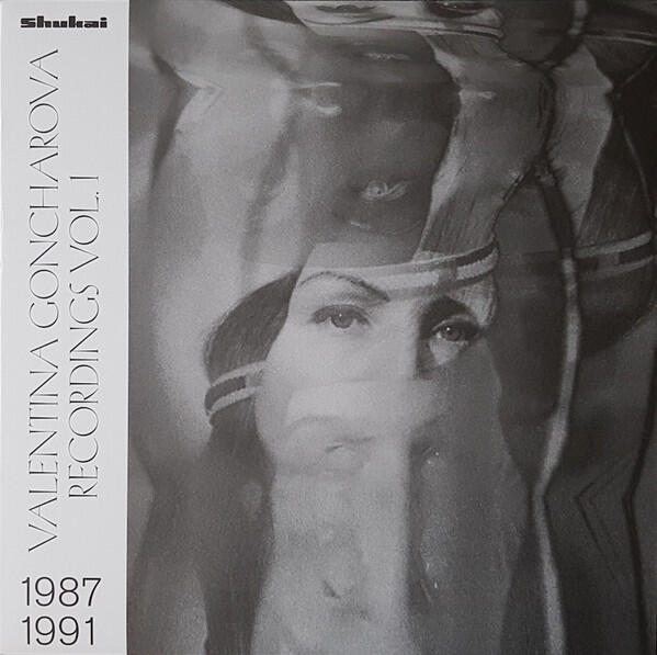 Cover of vinyl record recordings 1987-1991 vol. 1 by artist GONCHAROVA, VALENTINA