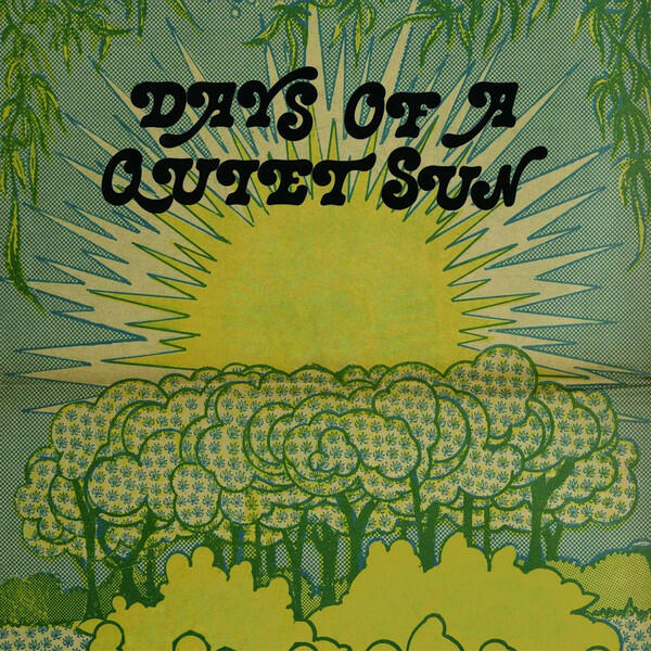 Cover of vinyl record DAYS OF A QUIET SUN by artist VARIOUS ARTISTS