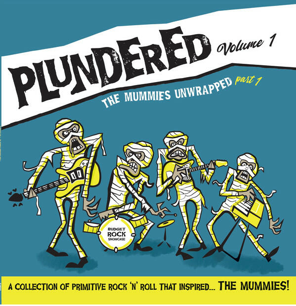 Cover of vinyl record PLUNDERED - VOL 1 - THE MUMMIES UNWRAPPED PART 1 by artist VARIOUS ARTISTS