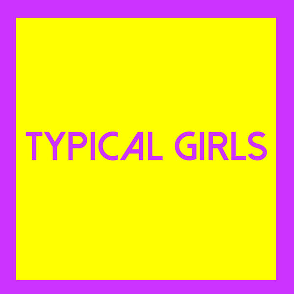 Cover of vinyl record TYPICAL GIRLS VOLUME 3 by artist VARIOUS ARTISTS
