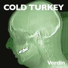 Cover of vinyl record COLD TURKEY - (GLOW IN THE DARK VINYL) by artist VERDIN, WALTER