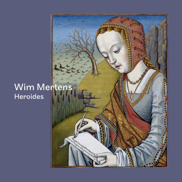 Cover of vinyl record HEROIDES by artist MERTENS, WIM