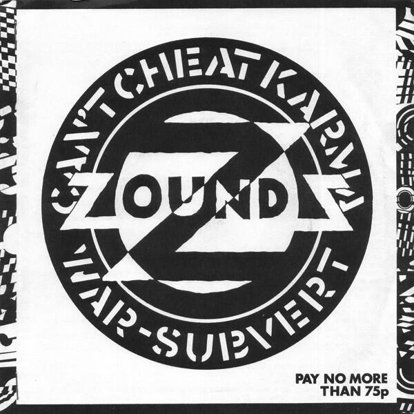 Cover of vinyl record CAN'T CHEAT KARMA / WAR / SUBVERT by artist ZOUNDS