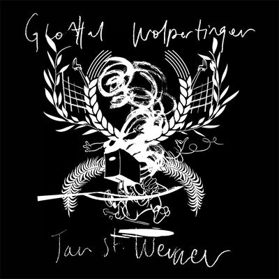 Cover of vinyl record GLOTTAL WOLPERTINGER by artist ST. WERNER, JAN