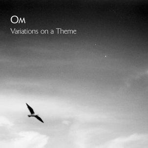 Cover of vinyl record VARIATIONS ON A THEME by artist OM