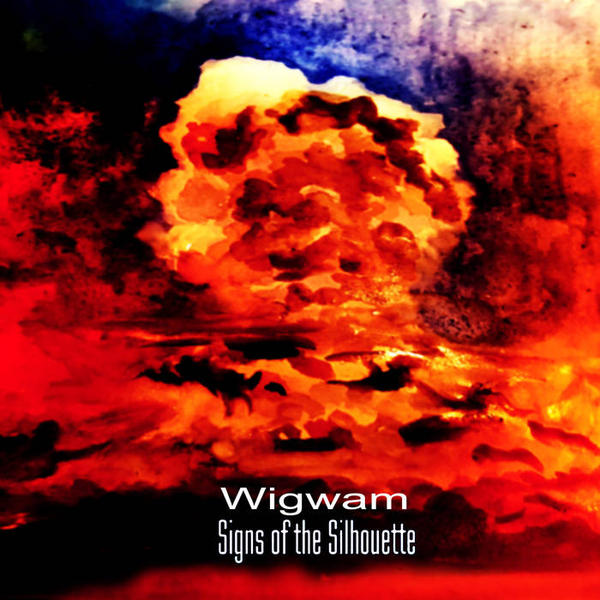 Cover of vinyl record WIGWAM by artist SIGNS OF THE SILHOUETTE