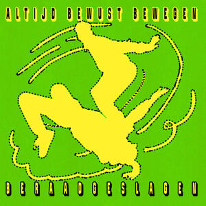 Cover of vinyl record ALTIJD BEWUST BEWEGEN by artist 