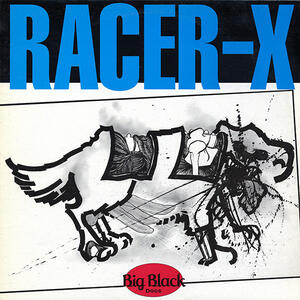 Cover of vinyl record RACER-X  by artist 
