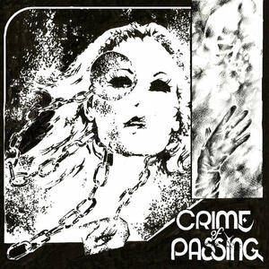 Cover of vinyl record CRIME OF PASSING by artist 