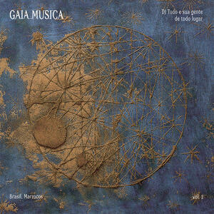 Cover of vinyl record Gaia Musica: Brasil / Marrocos Vol. 2 by artist 