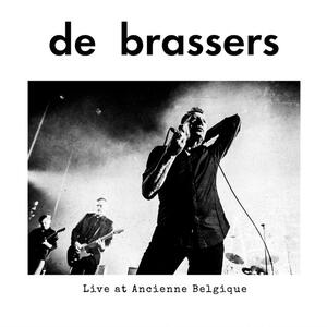 Cover of vinyl record LIVE AT ANCIENNE BELGIQUE by artist 