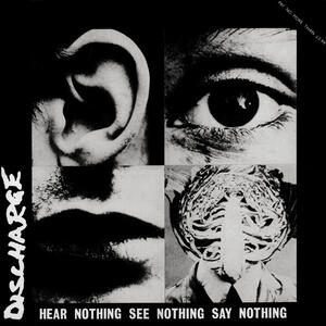Cover of vinyl record HEAR NOTHING SEE NOTHING SAY NOTHING - (WHITE VINYL) by artist 