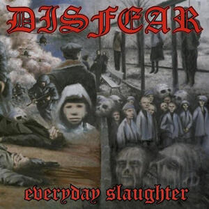Cover of vinyl record EVERYDAY SLAUGHTER by artist 