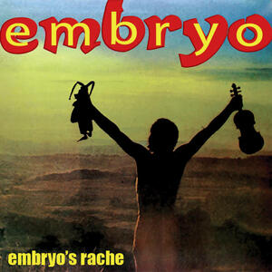 Cover of vinyl record EMBRYO'S RACHE by artist 