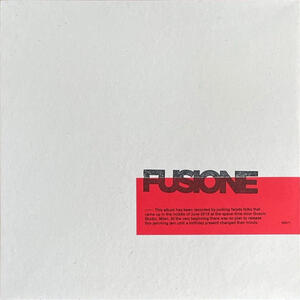 Cover of vinyl record FUSIONE by artist 