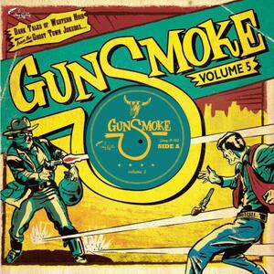 Cover of vinyl record GUNSMOKE - VOLUME 5 by artist 
