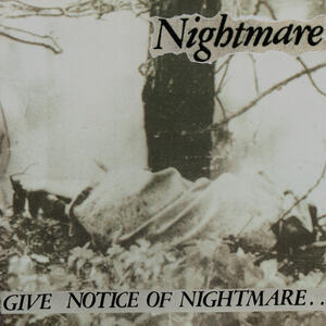 Cover of vinyl record GIVE NOTICE OF NIGHTMARE by artist 
