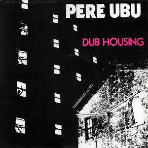 Cover of vinyl record DUB HOUSING by artist 