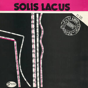 Cover of vinyl record SOLIS LACUS by artist 