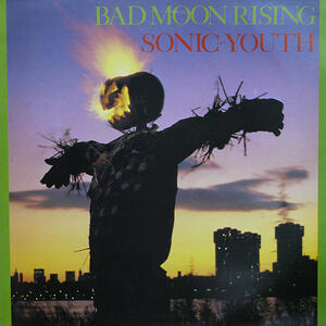 Cover of vinyl record BAD MOON RISING  by artist 