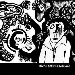 Cover of vinyl record DEATH DRIVES A CADILLAC by artist 