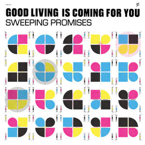 Cover of vinyl record GOOD LIVING IS COMING FOR YOU by artist 