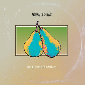 Cover of vinyl record GROW A PEAR by artist 