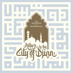 Cover of vinyl record RETURN TO THE CITY OF DJINN by artist 