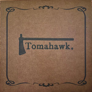 Cover of vinyl record TOMAHAWK by artist 
