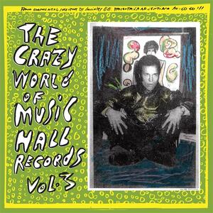 Cover of vinyl record THE CRAZY WORLD OF MUSIC HALL RECORDS - VOL 3 by artist 