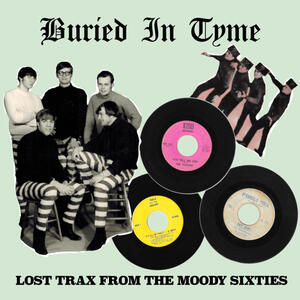 Cover of vinyl record BURIED IN TYME/ Lost Trax From The Moody Sixties by artist 
