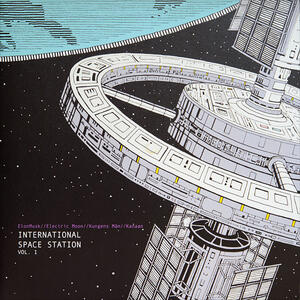 Cover of vinyl record INTERNATIONAL SPACE STATION VOL. 1 by artist 