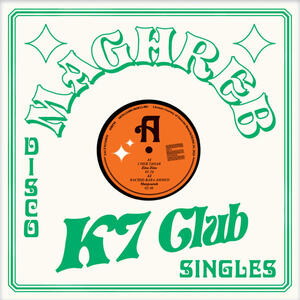 Cover of vinyl record Maghreb K7 Club - Disco Singles by artist 