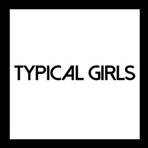 Cover of vinyl record TYPICAL GIRLS VOLUME 5 by artist 