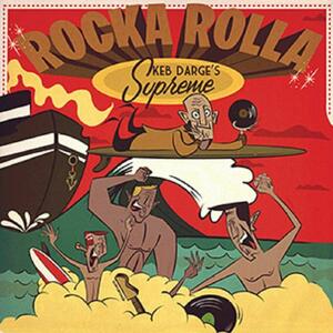 Cover of vinyl record ROCKA ROLLA - KEB DARGE'S SUPREME by artist 