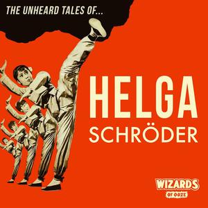 Cover of vinyl record the UNHEARD tales of ... helga schröder by artist 