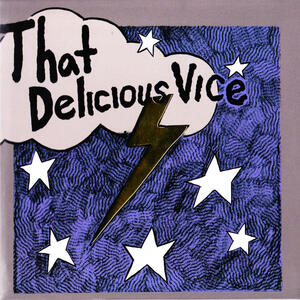 Cover of vinyl record THAT DELICIOUS VICE by artist 
